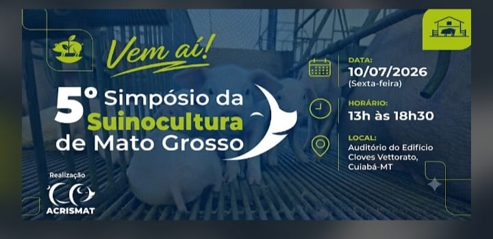 Cuiabá recebe hoje, sexta-feira, 10 de julho,  o 5º Simpósio da Suinocultura de MT 